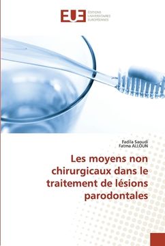 portada Les moyens non chirurgicaux dans le traitement de lésions parodontales (en Francés)