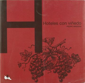 portada Hoteles con viñedo (Paperback) (in Spanish)