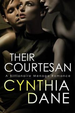 portada Their Courtesan: A Billionaire Menage Romance (en Inglés)