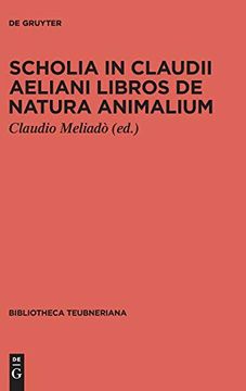 portada Scholia in Claudii Aeliani Libros de Natura Animalium (en Ancient Greek)
