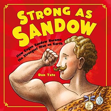 portada Strong as Sandow: How Eugen Sandow Became the Strongest man on Earth (en Inglés)