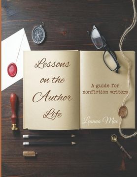 portada Lessons on the Author Life: a guide for nonfiction writers (en Inglés)
