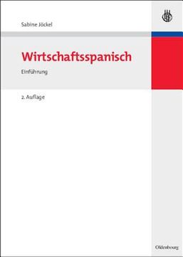 portada Wirtschaftsspanisch: Einführung (Lehr- und Handbucher zu Sprachen und Kulturen) 