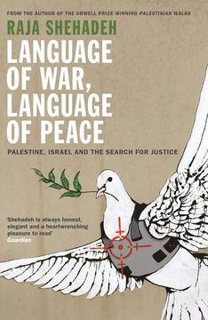 portada Language of War, Language of Peace: Palestine, Israel and the Search for Justice