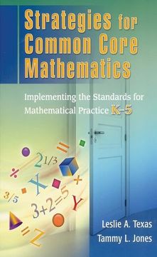 portada Strategies for Common Core Mathematics: Implementing the Standards for Mathematical Practice, K-5 (en Inglés)