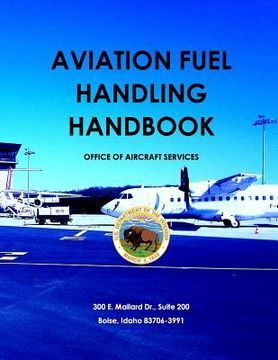 portada Aviation Fuel Handling Handbook (en Inglés)