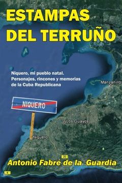 portada Estampas del terruño: Niquero, mi pueblo natal (Spanish Edition)