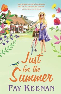 portada Just for the Summer: Escape to the Country for the Perfect Romantic Read (Willowbury, 3) (en Inglés)
