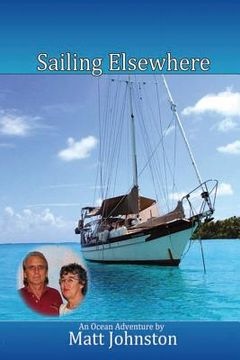 portada Sailing Elsewhere: an Ocean Adventure (en Inglés)