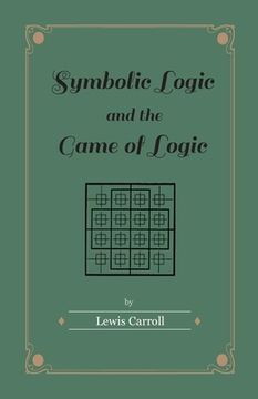 portada symbolic logic and the game of logic (in English)