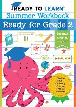 portada Ready to Learn: Summer Workbook: Ready for Grade 2 (en Inglés)