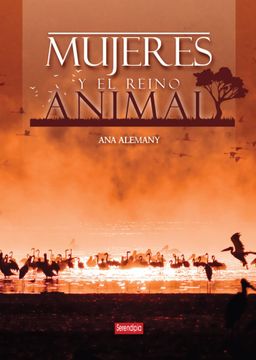 portada MUJERES Y EL REINO ANIMAL (in Spanish)