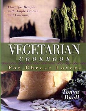 portada The Vegetarian Cookbook for Cheese Lovers (en Inglés)