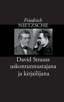 portada David Strauss uskontunnustajana ja kirjailijana (en Finlandés)