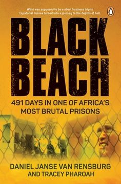 portada Black Beach: 491 Days in one of Africa’S Most Brutal Prisons (en Inglés)