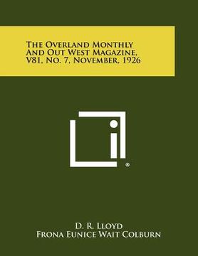 portada the overland monthly and out west magazine, v81, no. 7, november, 1926 (en Inglés)