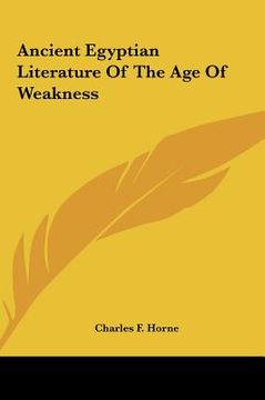 portada ancient egyptian literature of the age of weakness (en Inglés)