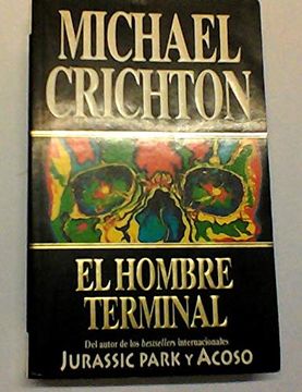 portada El Hombre Terminal (spanish Edition) (in Spanish)