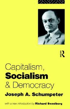 portada capitalism, socialism and democracy (en Inglés)