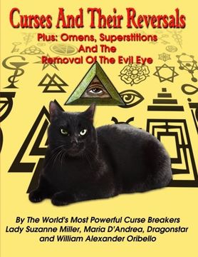 portada Curses and Their Reversals: Plus: Omens, Superstitions and the Removal of the Evil eye (en Inglés)