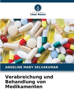 portada Verabreichung und Behandlung von Medikamenten (en Alemán)