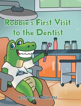 portada Robbie's First Visit to the Dentist (en Inglés)