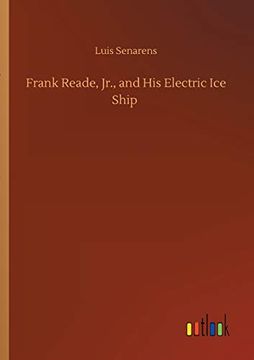 portada Frank Reade, Jr. , and his Electric ice Ship (in English)