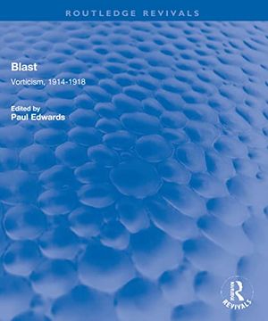portada Blast: Vorticism, 1914-1918 (Routledge Revivals) (in English)