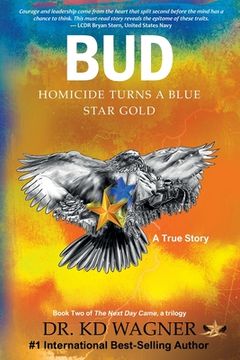 portada Bud: Homicide Turns a Blue Star Gold (en Inglés)