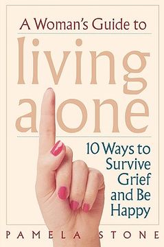 portada a woman's guide to living alone: 10 ways to survive grief and be happy