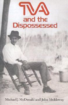 portada tva and the dispossessed: the resettlement of population in the norris dam area (en Inglés)