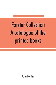 portada Forster Collection. A Catalogue of the Printed Books (en Inglés)