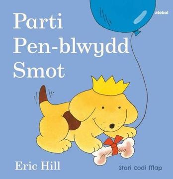 portada Cyfres Smot: Parti Pen-Blwydd Smot (en Galés)