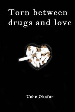 portada Torn Between Drugs and Love