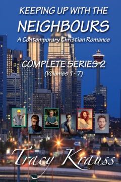 portada Keeping Up With the Neighbours: A Contemporary Christian Romance - Complete Series 2: Volume 2