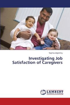 portada Investigating Job Satisfaction of Caregivers