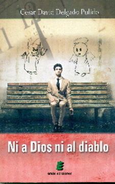 portada Ni A Dios Ni Al Diablo (in Spanish)