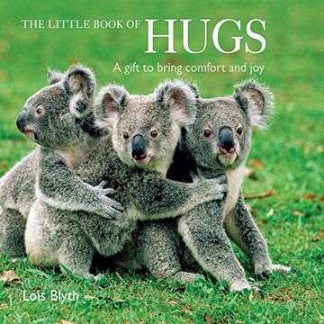 portada The Little Book of Hugs: A Gift to Bring Comfort and Joy