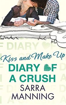 portada Diary of a Crush: Kiss and Make Up: Number 2 in series
