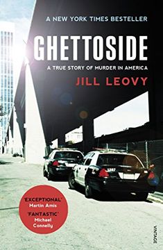 portada Ghettoside: Investigating a Homicide Epidemic