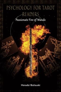 portada Psychology for Tarot Readers: Passionate Fire of Wands (en Inglés)