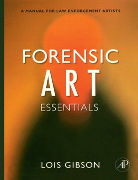portada Forensic art Essentials: A Manual for law Enforcement Artists (en Inglés)