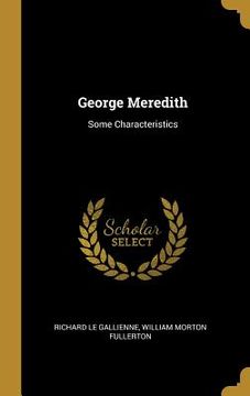 portada George Meredith: Some Characteristics (in English)