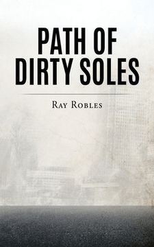 portada Path of Dirty Soles (en Inglés)