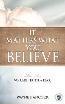 portada it matters what you believe (en Inglés)