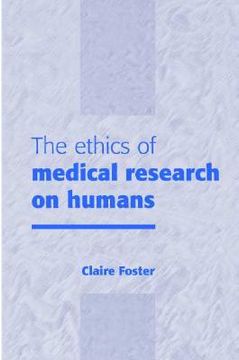 portada the ethics of medical research on humans (en Inglés)