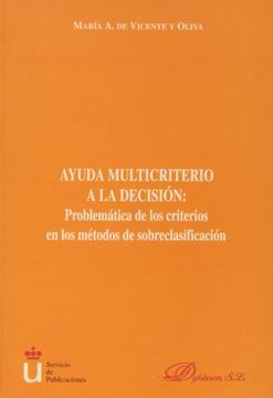 portada Ayuda multicriterio a la decisión : problemática de los criterios en los métodos de sobreclasificación