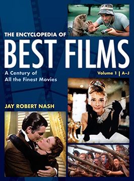 portada The Encyclopedia of Best Films: A Century of All the Finest Movies, A-J (en Inglés)