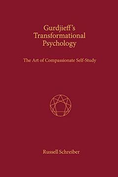 portada Gurdjieff'S Transformational Psychology: The art of Compassionate Self-Study: The art of Compassionate Self-Study: (en Inglés)