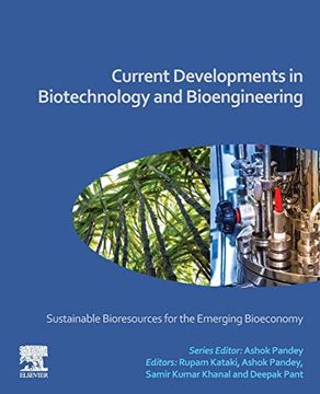 portada Current Developments in Biotechnology and Bioengineering: Sustainable Bioresources for the Emerging Bioeconomy (en Inglés)